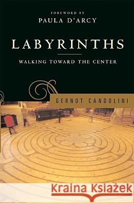 Labyrinths: Walking Toward the Center