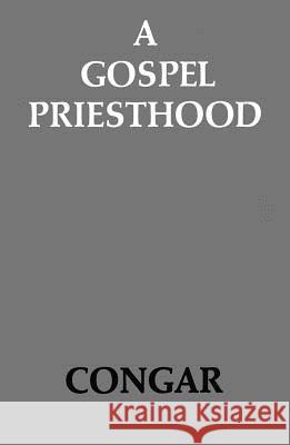A Gospel Priesthood