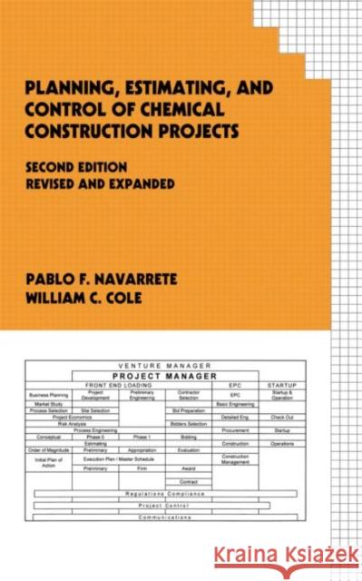 Planning, Estimating, and Control of Chemical Construction Projects