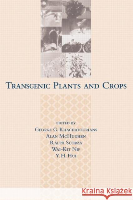 Transgenic Plants and Crops