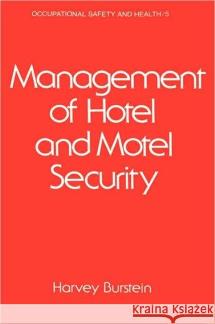 Management of Hotel and Motel Security