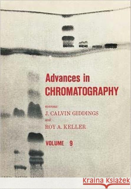 Advances in Chromatography, Volume 9