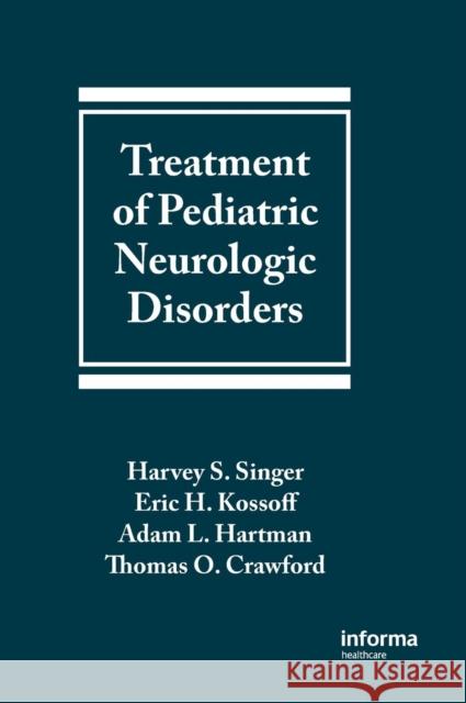 Treatment of Pediatric Neurologic Disorders