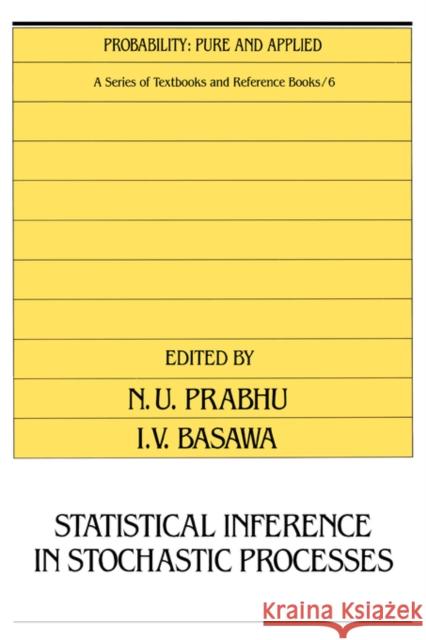 Statistical Inference in Stochastic Processes