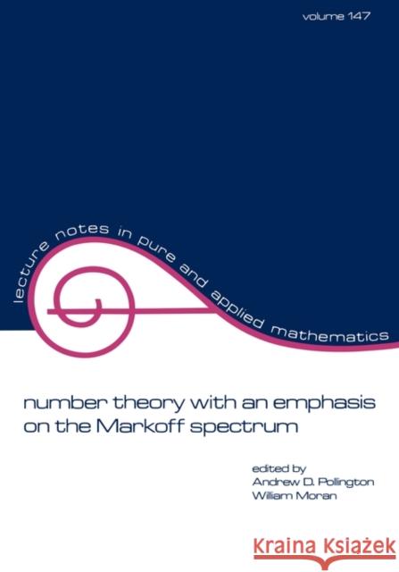 Number Theory with an Emphasis on the Markoff Spectrum