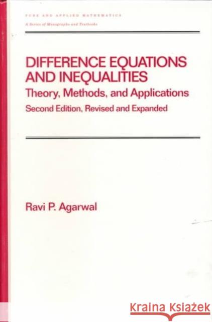 Difference Equations and Inequalities: Theory, Methods, and Applications