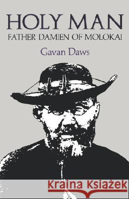 Holy Man: Father Damien of Molokai