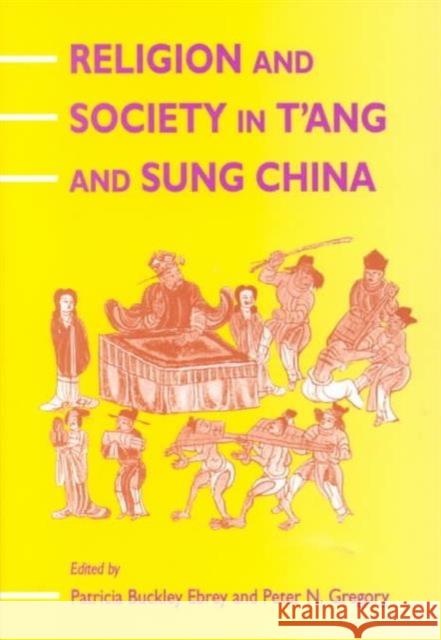 Religion and Society in t'Ang and Sung China