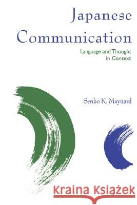 Japanese Communication: Language and Thought in Context