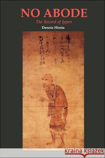 No Abode: The Record of Ippen