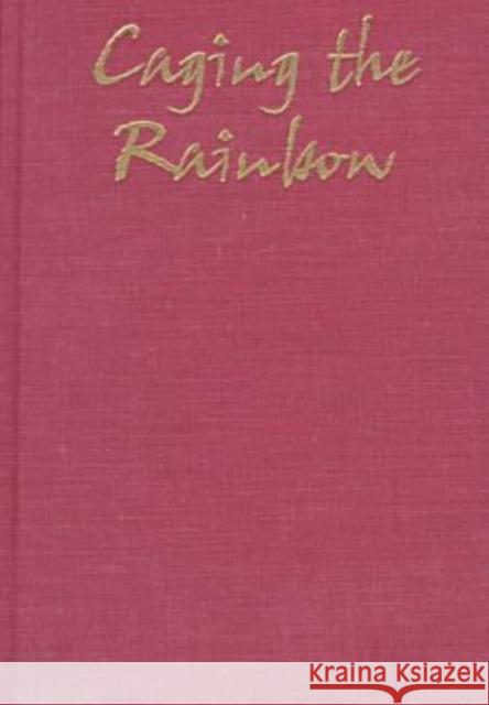 Caging the Rainbow: Places, Politics and Aborigines in a North Australian Town
