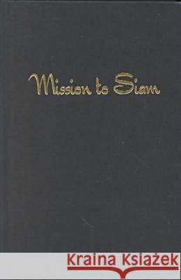 Mission to Siam: The Memoirs of Jessie MacKinnon Hartzell