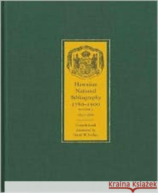 Hawaiian National Bibliography, 1780-1900: Volume 3: 1851-1880