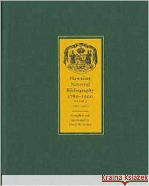 Hawaiian National Bibliography, 1780-1900: Volume 4: 1881-1900