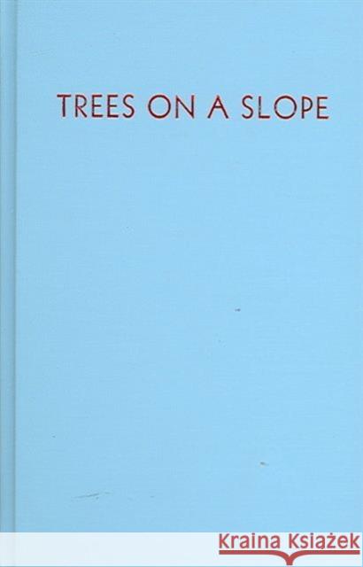 Trees on a Slope