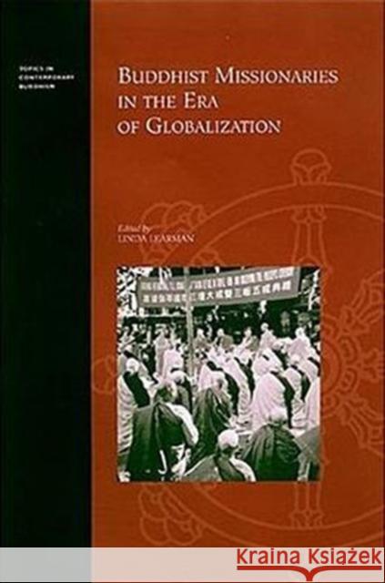Buddhist Missionaries in the Era of Globalization