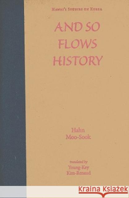 And So Flows History