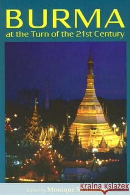 Burma at the Turn of the 21st Century
