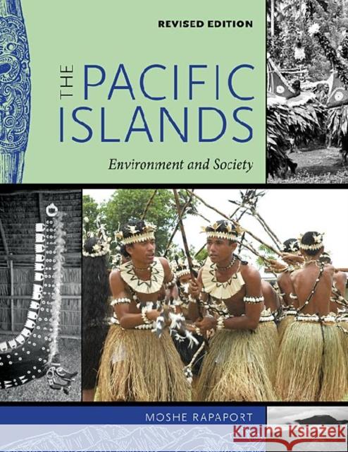 The Pacific Islands: Environment and Society, Revised Edition