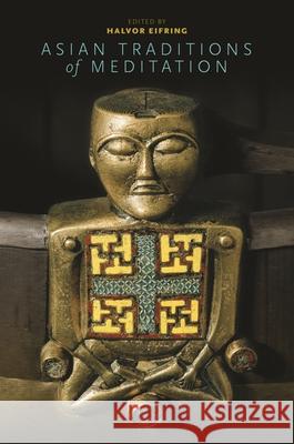 Asian Traditions of Meditation