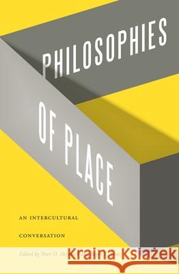 Philosophies of Place: An Intercultural Conversation