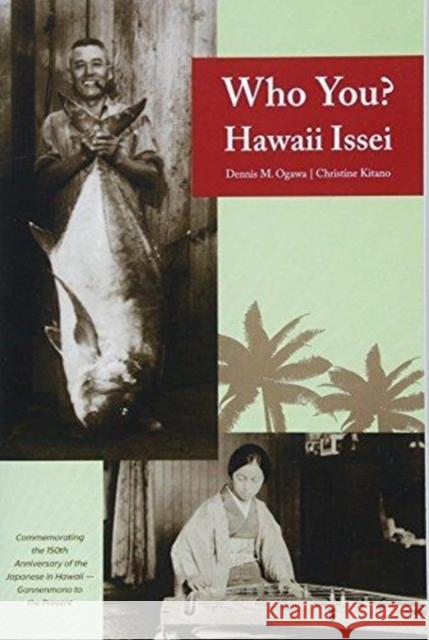 Who You? Hawaii Issei