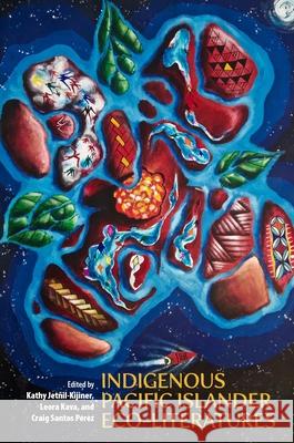 Indigenous Pacific Islander Eco-Literatures