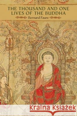 The Thousand and One Lives of the Buddha