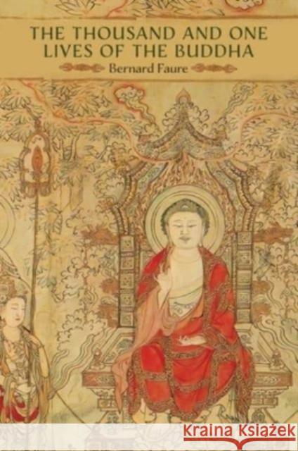 The Thousand and One Lives of the Buddha