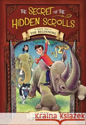 The Secret of the Hidden Scrolls: The Beginning, Book 1