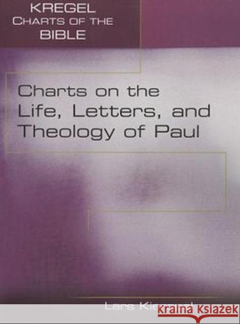 Charts on the Life, Letters, and Theology of Paul