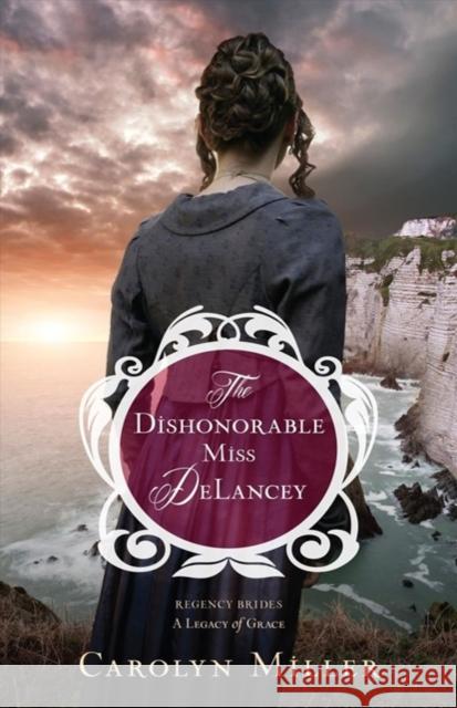 The Dishonorable Miss Delancey