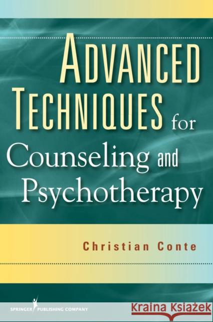 Advanced Techniques for Counseling and Psychotherapy