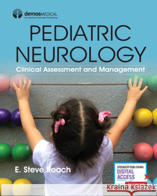 Pediatric Neurology: Clinical Assessment and Management