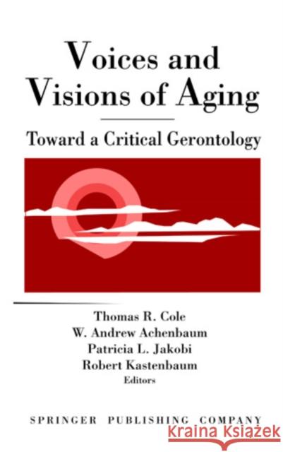 Voices and Visions of Aging: Health Issues in Pediatric Nursing