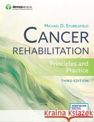 Cancer Rehabilitation: Principles and Practice