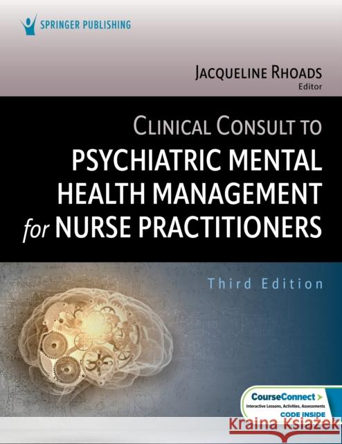 Clinical Consult to Psychiatric Mental Health Management for Nurse Practitioners