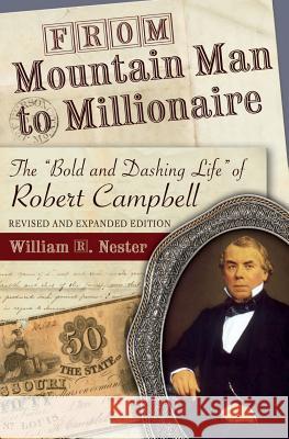From Mountain Man to Millionaire : The 