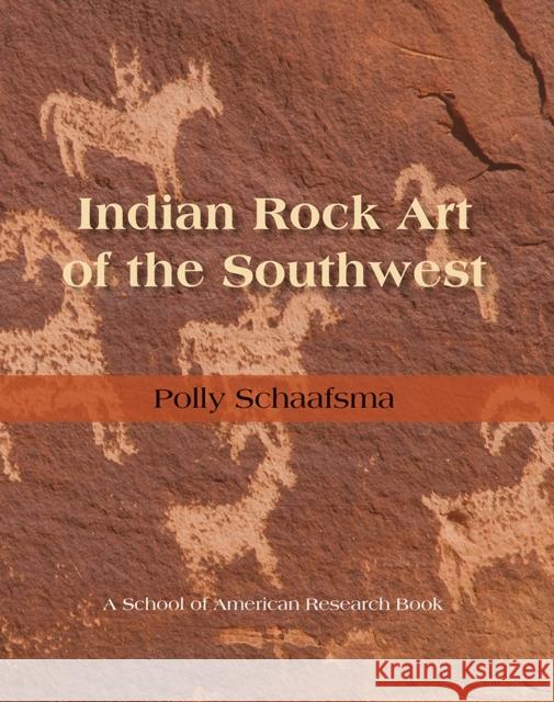 Indian Rock Art of the Southwest