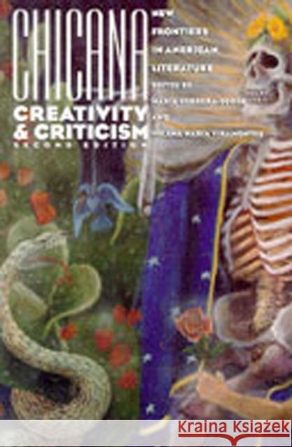 Chicana Creativity and Criticism: New Frontiers in American Literature