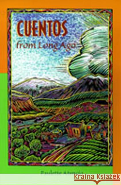 Cuentos from Long Ago