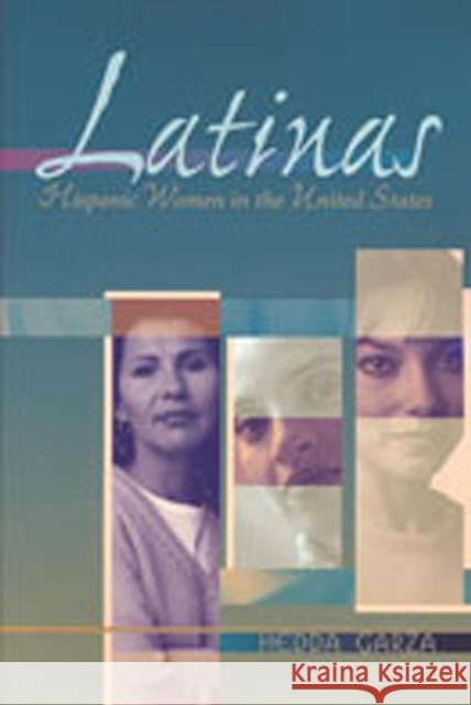 Latinas: Hispanic Women in the United States