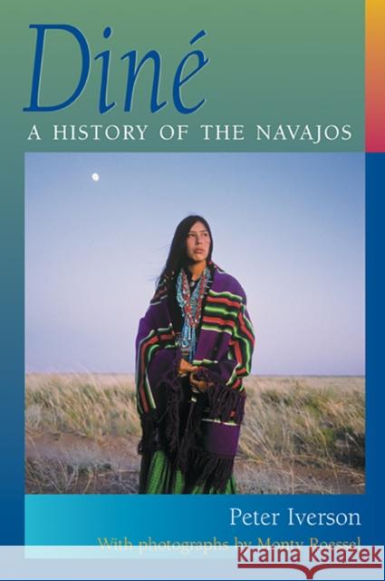 Diné: A History of the Navajos