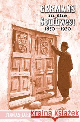 Germans in the Southwest, 1850-1920