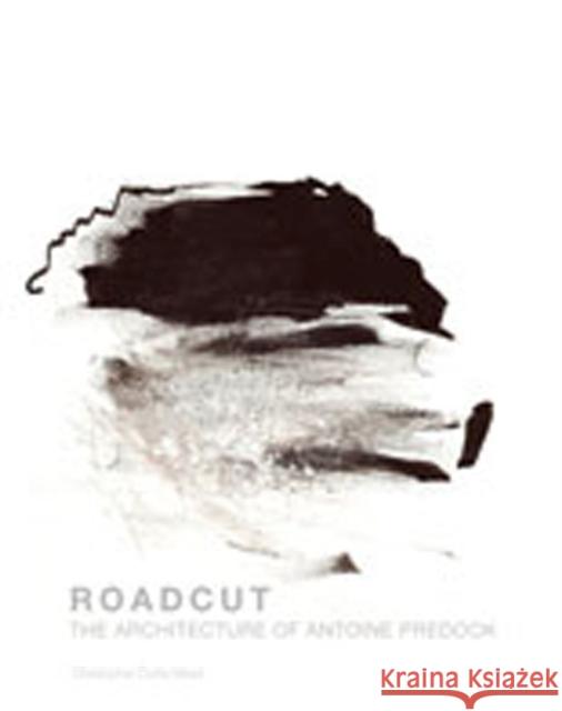 Roadcut: The Architecture of Antoine Predock