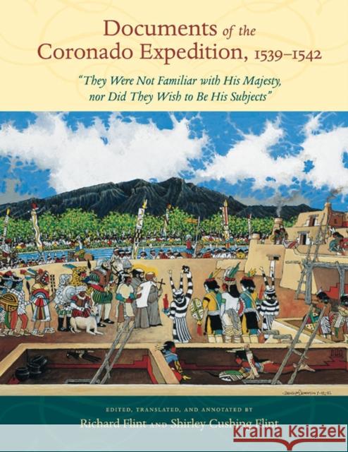 Documents of the Coronado Expedition, 1539-1542: 