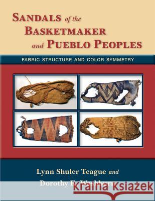 Sandals of the Basketmaker and Pueblo Peoples: Fabric Structure and Color Symmetry