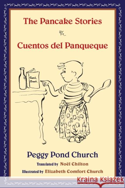 The Pancake Stories/Cuentos del Panqueque