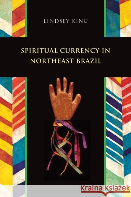 Spiritual Currency in Northeast Brazil