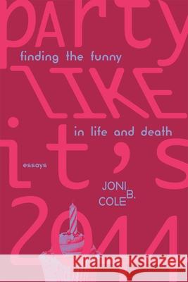 Party Like It's 2044: Finding the Funny in Life and Death